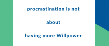 How I overcame a debilitating bout of procrastinating