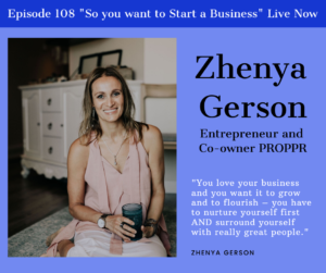 Ingrid interviews Zhenya Gerson on So You Want to Start a Business Podcast