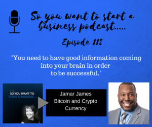 So you Want to Start a Business podcast interviews Jamar Jones